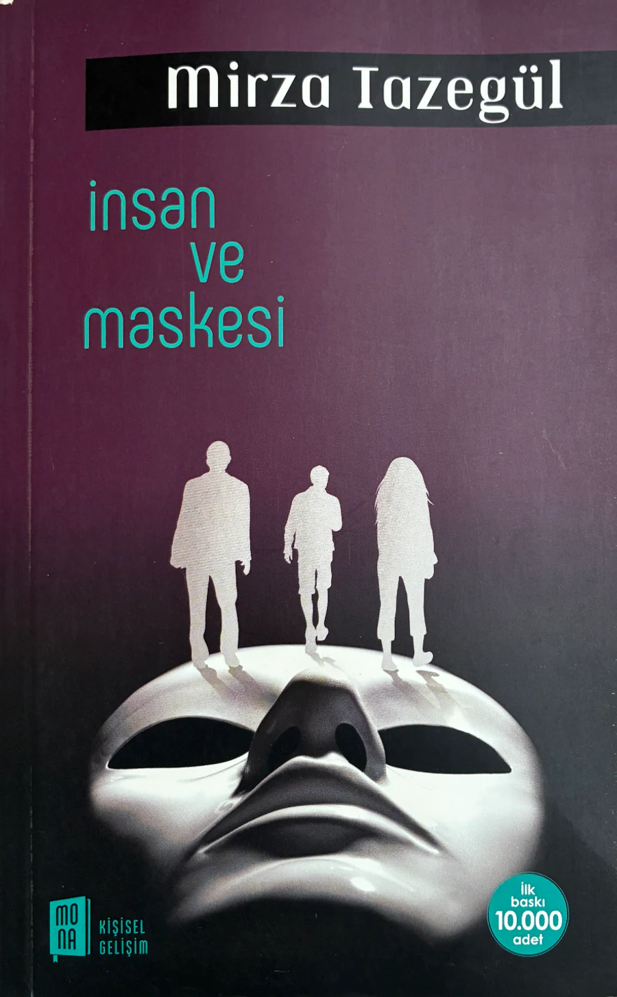 İnsan ve Maskesi — Mirza Tazegül kitap kapağı