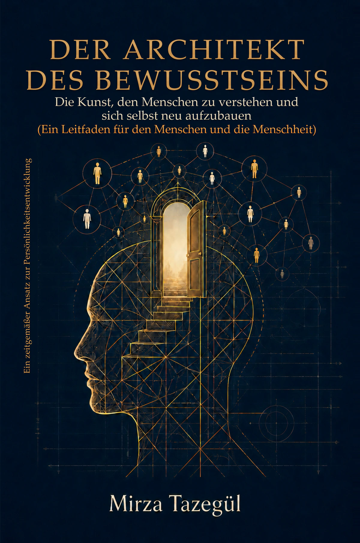 Der Architekt des Bewusstseins — Buchumschlag von Mirza Tazegül