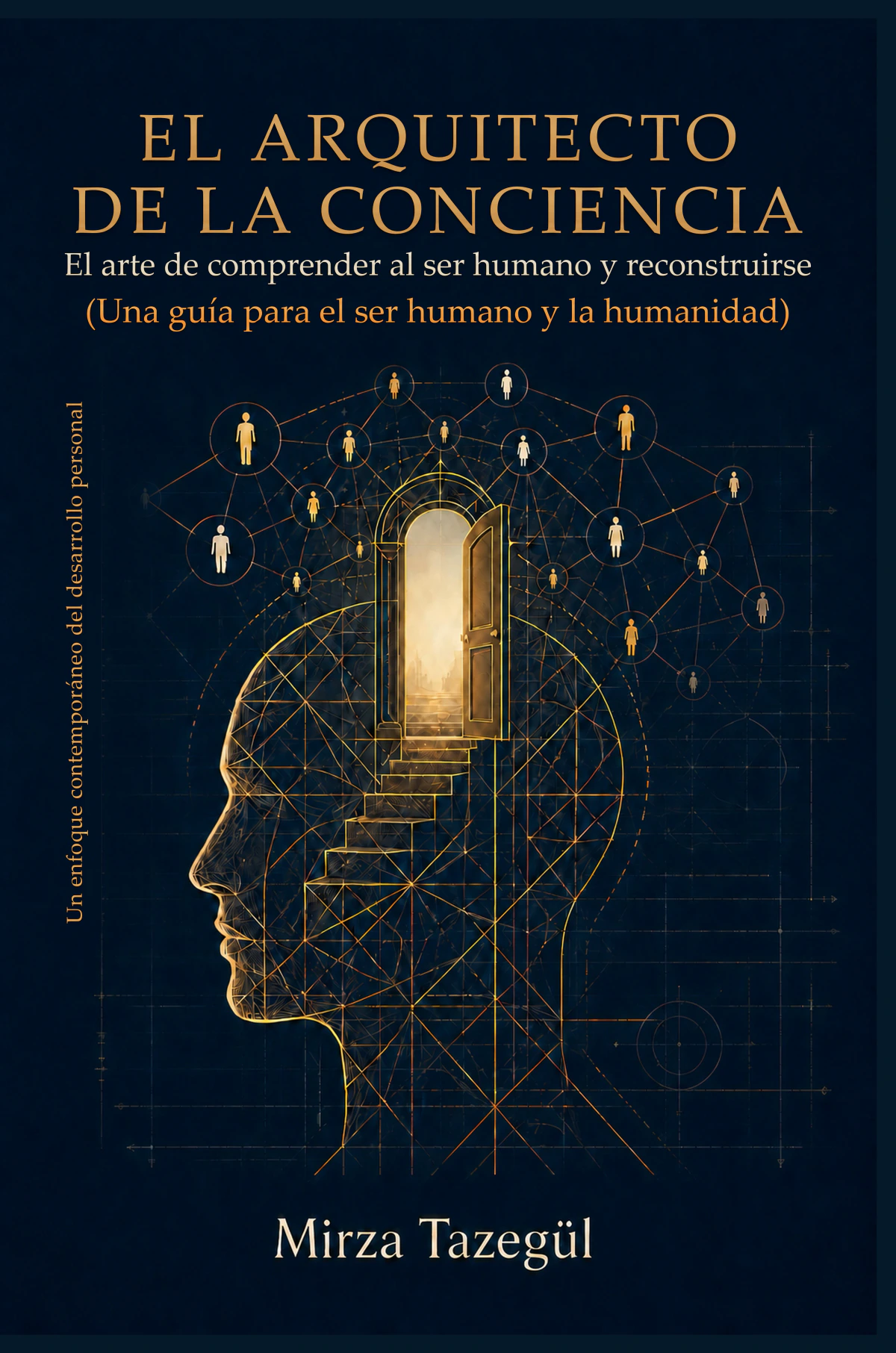 El Arquitecto de la Conciencia — cubierta del libro de Mirza Tazegül